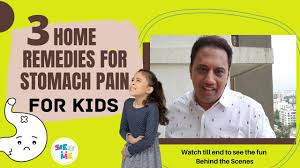 home remes for stomach pain for kids