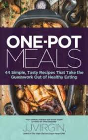 one pot meals 44 simple tasty recipes
