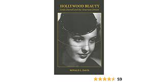 Hollywood Beauty: Linda Darnell and the American Dream: Davis, Ronald L.:  9780806133300: Amazon.com: Books