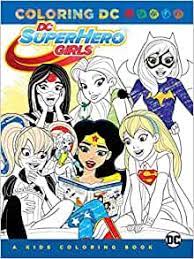 From batman to superman, the dc universe is full of complex stories an. Amazon Com Dc Super Hero Girls A Kids Coloring Book 9781401274580 Various Libros