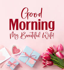 sweet good morning messages for wife