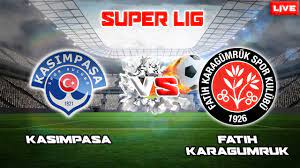 LIVE ~ KASIMPASA VS FATIH KARAGUMRUK (TURKISH SUPER LIG 2021/2022) - YouTube
