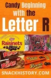 What is a candy that starts with R?