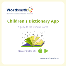 the wordsmyth children s dictionary app