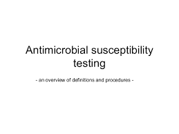 The test is a simple procedure. Antimicrobial Susceptibility Testing An Overview Of Definitions And