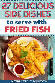 27 best sides for fried fish delicious