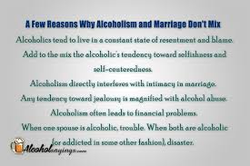 Surrounding family members may have to take on greater responsibilities, causing. Quotes About Alcohol And Relationships 20 Quotes