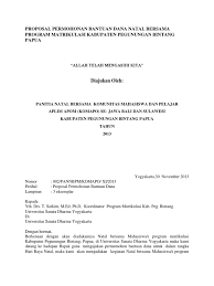 Permohonan bantuan dana natal kepada yth: Proposal Permohonan Bantuan Dana Natal Bersama Program Matrikulasi Kabupaten Pegunungan Bintang Papua Docx