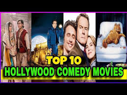 top 10 hollywood comedy s
