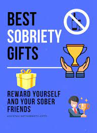 sobriety gifts reward yourself and