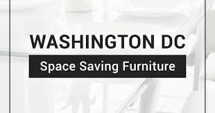 Space Saving Furniture In Washington Dc