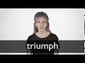 triumph definition and meaning