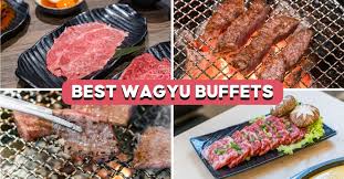 11 best wagyu buffets in singapore