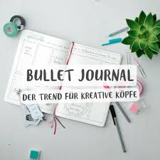 Written by jean paul 447 views. Dein Bullet Journal Anleitungen Vorlagen Topp Kreativ