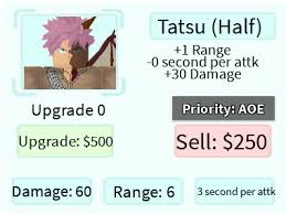We did not find results for: Tatsu Half Natsu Roblox All Star Tower Defense Wiki Fandom