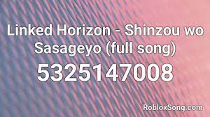 These roblox music ids and roblox song codes are. Linked Horizon Shinzou Wo Sasageyo Full Song Roblox Id Roblox Music Codes