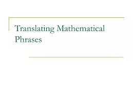 Ppt Translating Mathematical Phrases