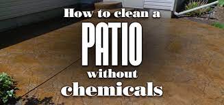 How To Clean A Patio Without Chemicals