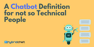 a chatbot definition for not so