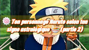 Ton perso Naruto selon ton signe astro pt2 - YouTube