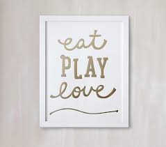 Eat Play Love Gold Letters Wall Art