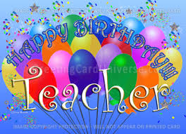 Image result for happy birthday teacher