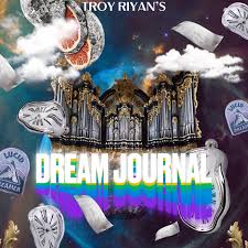 Troy Riyan's Dream Journal