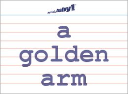 what does a golden arm mean learn
