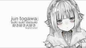 jun togawa: suki suki daisuki - english lyrics - YouTube