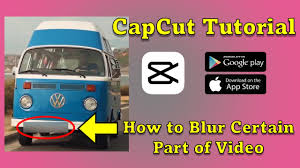 how to blur part of video capcut