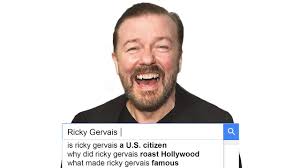 The improbable success of ricky gervais a marketeer's perspective on ricky in the limelight. Ricky Gervais Answers The Web S Most Searched Questions Wired Youtube