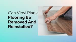 can vinyl plank flooring be removed and