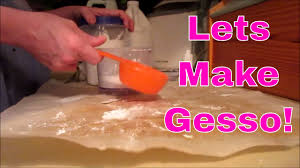 lets make some gesso diy gesso clear