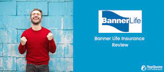 banner life insurance company review