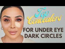 concealers for under eye dark circles