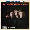The Very Best of Jay & the Americans
