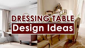 dressing table design ideas