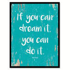High quality walt disney inspired canvas prints by independent artists and designers from around the world. If You Can Dream It You Can Do It Walt Disney Quote Saying Aqua Canvas Print With Picture Frame Home Decor Wall Art Gift Ideas 13 X 17 Walmart Com