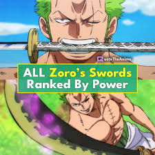 93 70,567 15 0 franky monkey d. All Of Zoro S Swords Ranked By Power Hq Images