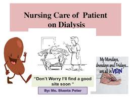 Nursing Care Of Patient On Dialysis