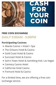 Maybe you would like to learn more about one of these? Free Coin Exchanges Are A Thing Again At Las Vegas Casinos
