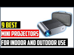 Top 9 Best Mini Projectors For Indoor