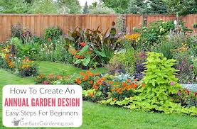 Use the same design idea in a small garden by choosing a hanging chair. Annual Flower Garden Design For Beginners Get Busy Gardening