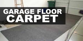 importance of having garage floor carpet