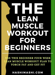 lean muscle workout plan to torch fat