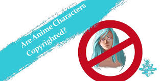 And in case you are one of. Are Anime Characters Copyrighted Why Some Fanart Is Illegal