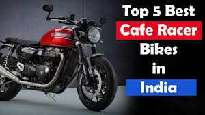 best cafe racer bikes in india 2024