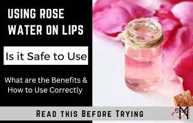 rose water for pink lighter lips