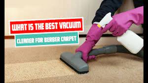 best vacuum cleaner for berber carpet