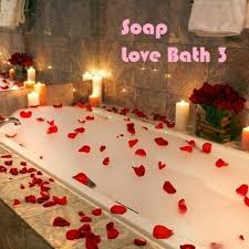 stream love bath 3 by soap listen